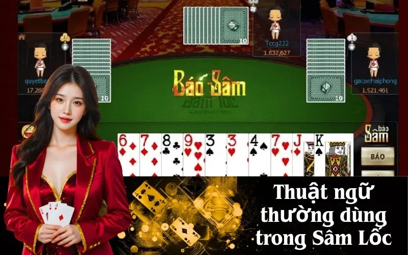 Thuật ngữ thường dùng trong Sâm Lốc