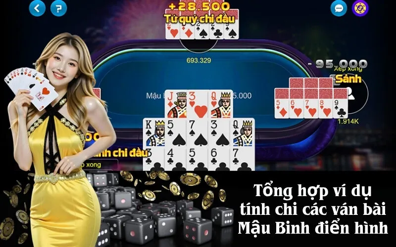 Tổng hợp ví dụ tính chi các ván bài Mậu Binh điển hình